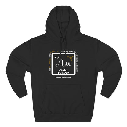 Periodic Affirmations™ Hoodie Element 79 Au Gold