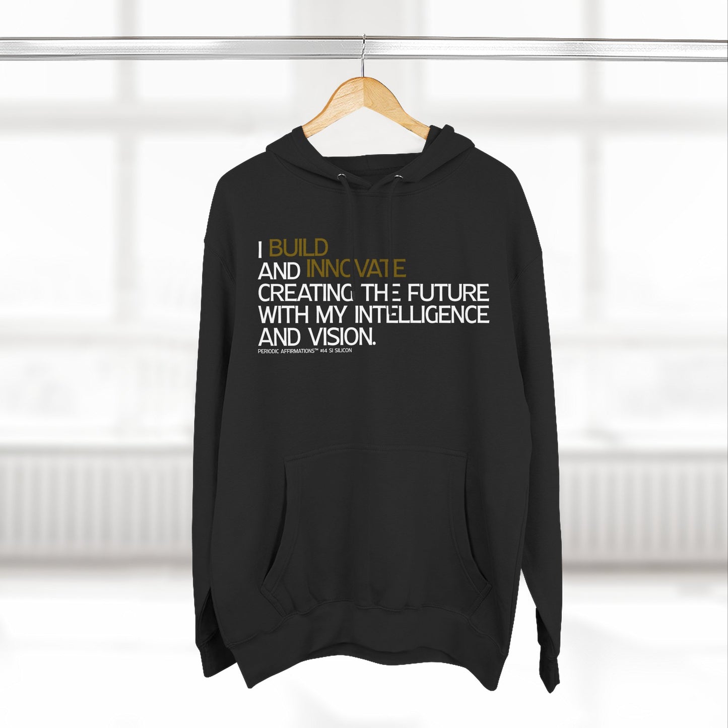 Periodic Affirmations™ Hoodie (V2) Element 14 Si Silicon