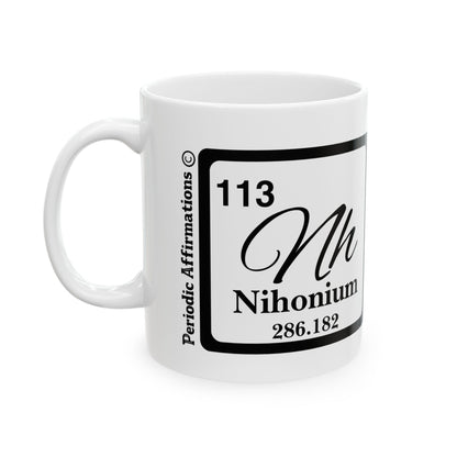 Periodic Affirmations© 113 Nh Nihonium