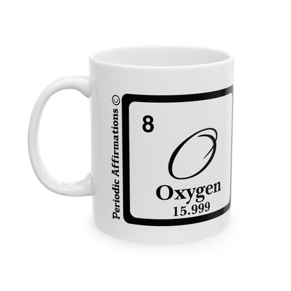 Periodic Affirmations© 8 O Oxygen
