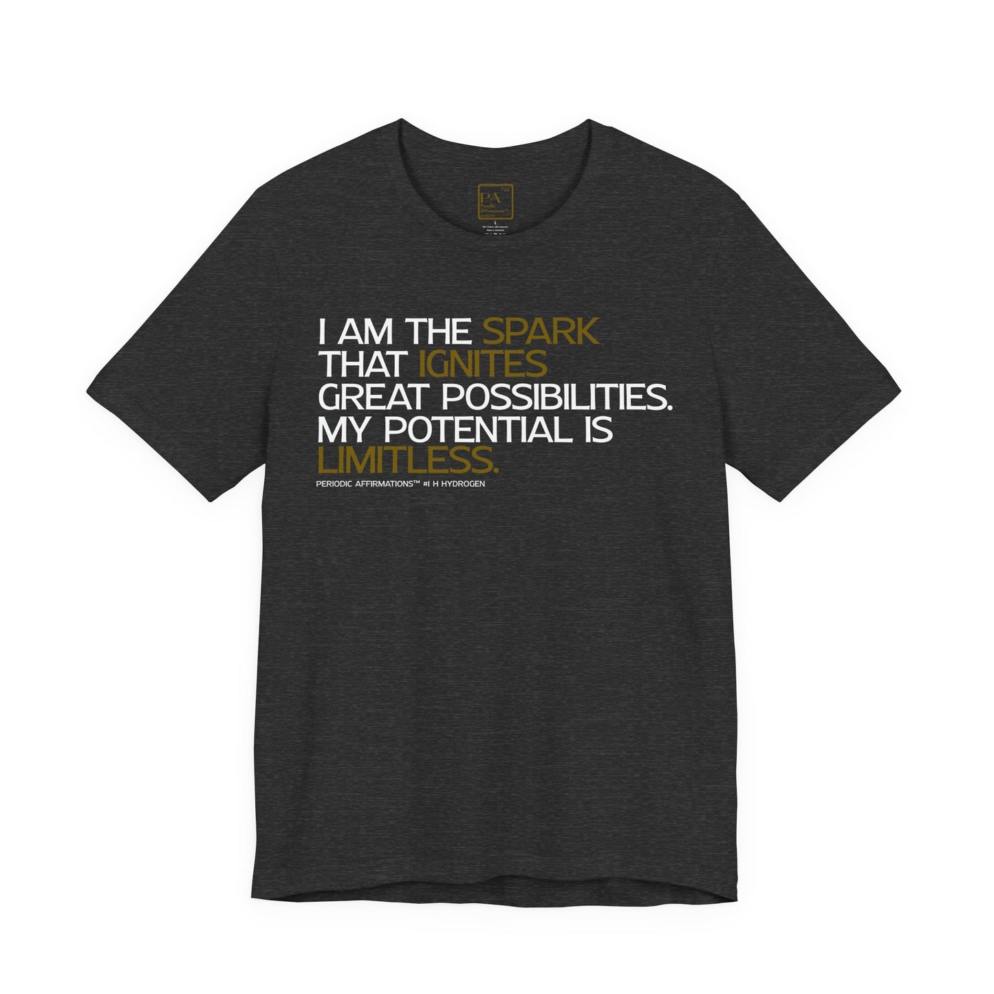 Periodic Affirmations™ T-Shirt (V2) Element 1 H Hydrogen