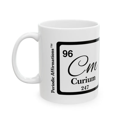 Periodic Affirmations™ 96 Cm Curium