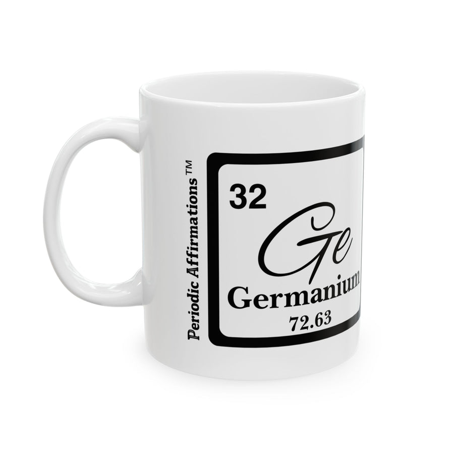 32 Ge Germanium Affirmation Mug