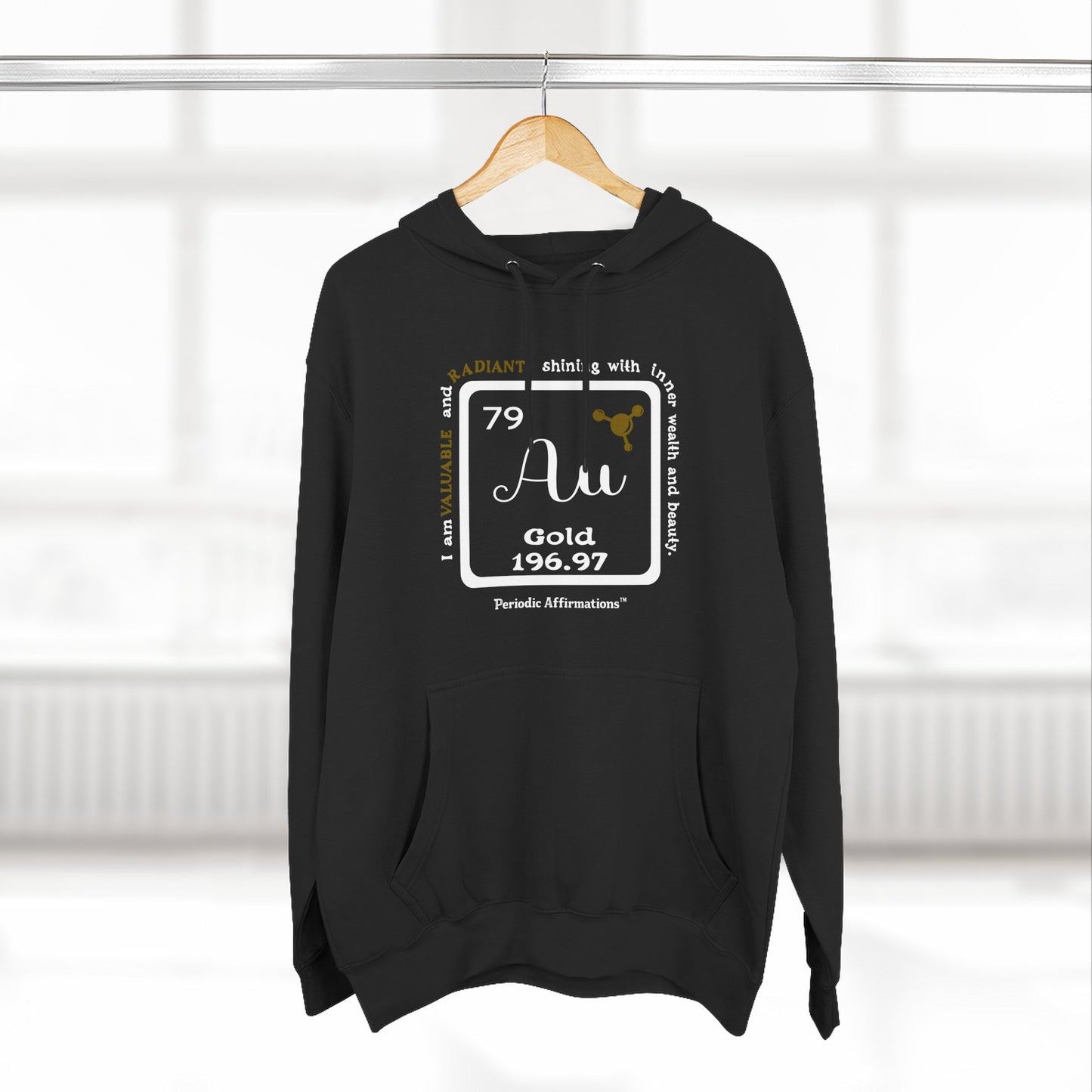 Periodic Affirmations™ Hoodie Element 79 Au Gold
