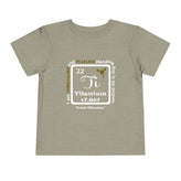 22 Ti Titanium Affirmation Toddler T-Shirt