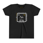 14 Si Silicon Affirmation Youth T-Shirt