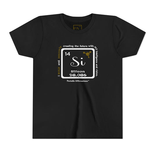 Periodic Affirmations™ Youth T-Shirt Element 14 Si Silicon