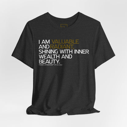 Periodic Affirmations™ T-Shirt (V2) Element 79 Au Gold