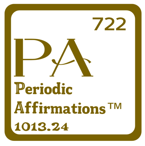 Periodic Affirmations™